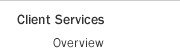 Client Services Overview